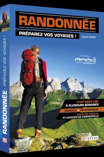 RANDONNEE : PREPAREZ VOS VOYAGES
